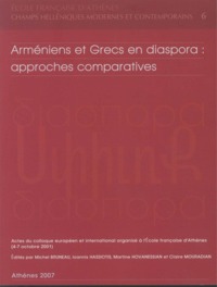 Arméniens et Grecs en diaspora: approches comparatives