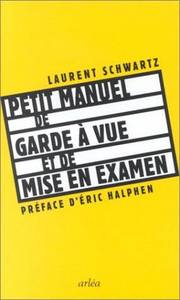 PETIT MANUEL DE GARDE A VUE ET DE MISE EN EXAMEN