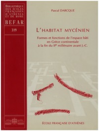 L'habitat mycénien