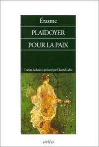 PLAIDOYER POUR LA PAIX