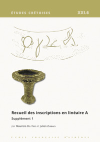 Recueil des inscriptions en linéaire A. Volume 6