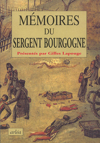 MEMOIRES DU SERGENT BOURGOGNE