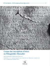 Corpus des inscriptions d'Atrax en Pélasgiotide (Thessalie)