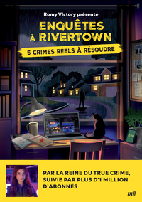 Enquêtes à Rivertown - 5 crimes réels à résoudre