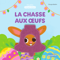 La chasse aux œufs - Mes petits coucous