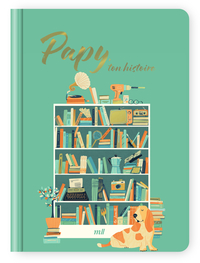 Papy, ton histoire