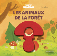 Les animaux de la forêt - Mes petits coucous