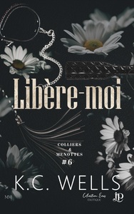 COLLIERS & MENOTTES - T06 - LIBERE-MOI