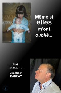 Même si elles m'ont oublié...