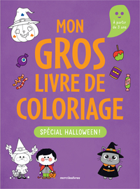 Mon gros livre de coloriage - Spécial Halloween - 3-6 ans