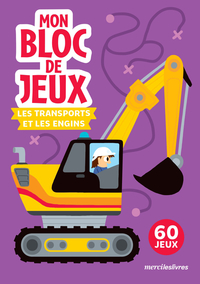 Les transports et les engins - Mon bloc de jeux