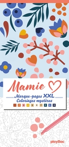 MAMIE - MARQUE-PAGES XXL - COLORIAGES MYSTERES