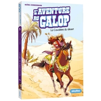 L'Aventure au Galop - La cavalière du désert - Tome 5
