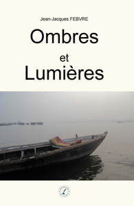 OMBRES ET LUMIERES