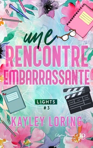 LIGHTS - T03 - UNE RENCONTRE EMBARRASSANTE