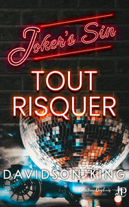 JOKER'S SIN - T02 - TOUT RISQUER