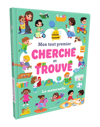 MON TOUT PREMIER CHERCHE ET TROUVE - LA MATERNELLE - PLUS DE 50 ELEMENTS A REPERER !