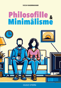 PHILOSOFILLE & MINIMALISME