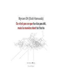 Ce n'est pas ce que tu n'as pas dit, mais la manière dont tu t'es tu