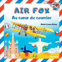 Air Fox. Au cœur du courrier