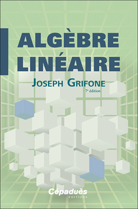 Algèbre Linéaire 7e édition