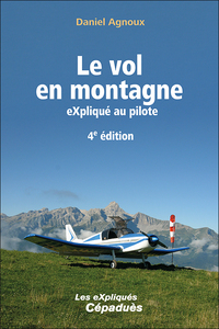 Le vol en montagne eXpliqué au pilote, 4e édition