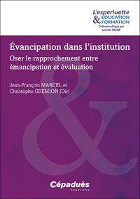 Évancipation dans l’institution