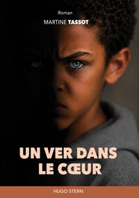Un ver dans le coeur