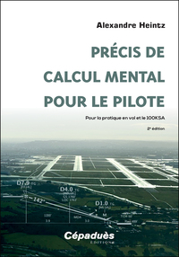 Précis de calcul mental pour le pilote - 2e édition