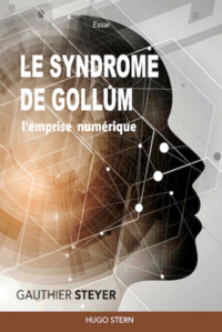 LE SYNDROME DE GOLLUM