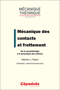 Mécanique des contacts et frottement