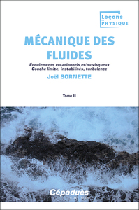 Mécanique des fluides. Tome 2