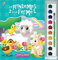 LE PRINTEMPS A LA FERME