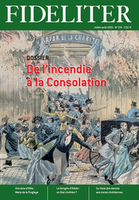 FIDELITER n° 274 (De l'Incendie à la Consolation)