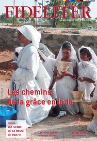 Les chemins de la grâce en Inde - Fideliter n° 251 (septembre-octobre 2019)
