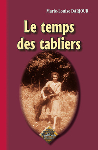 Le Temps des Tabliers