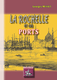 La Rochelle et ses ports