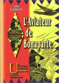 L'aviateur de Bonaparte (livre I)