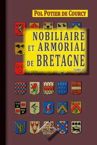 Nobiliaire & Armorial de Bretagne (tome 4)