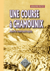 Une course à Chamounix (conte fantastique)