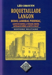 Roquetaillade, Langon, Budos, Landiras, Podensac histoire militaire