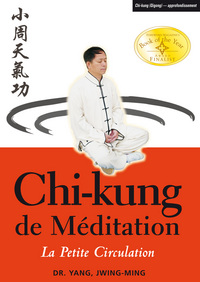 Chi-kung méditation : Petite circulation