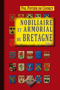 Nobiliaire & Armorial de Bretagne (tome 1)