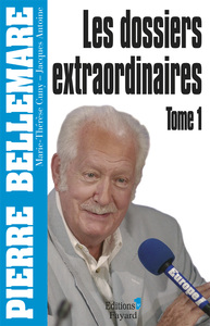 Les Dossiers extraordinaires, tome 1