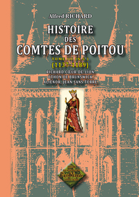 Histoire des comtes de Poitou (1137-1189) (tome III n.s.)