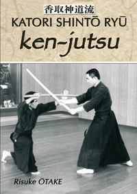 LE SABRE ET LE DIVIN - KEN-JUTSU