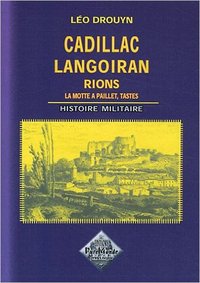 Cadillac, Langoiran, Rions histoire militaire