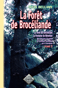 La Forêt de Brocéliande (tome 2)