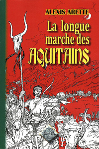 La longue marche des Aquitains