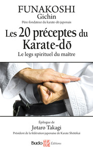 Les 20 préceptes du Karaté- DO